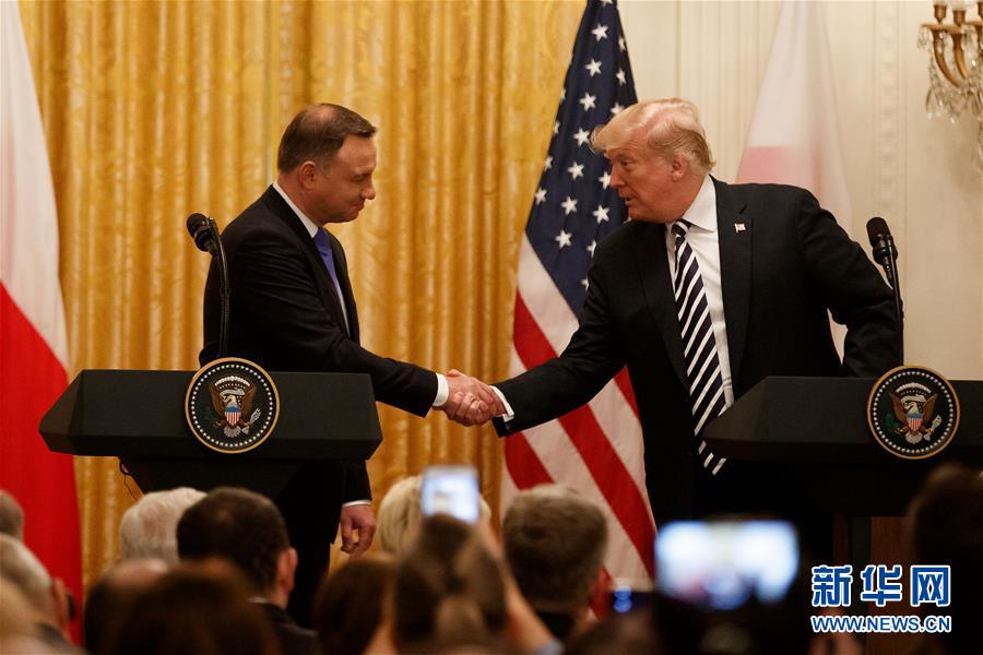 （國(guó)際）（1）特朗普稱(chēng)會(huì)&ldquo;認(rèn)真考慮&rdquo;在波蘭設(shè)立美軍永久基地的提議